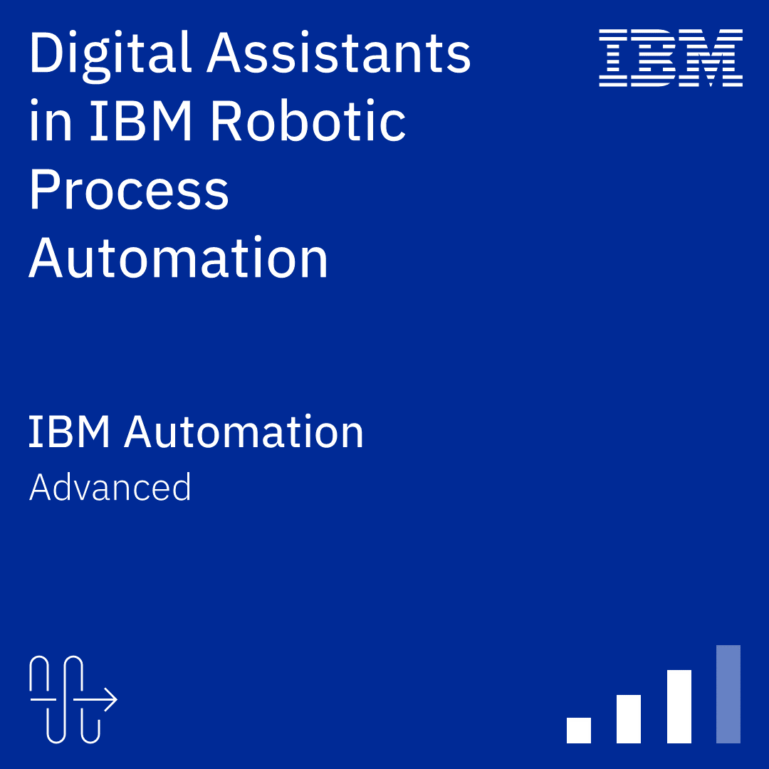 Digital Assistants in IBM RPA Badge